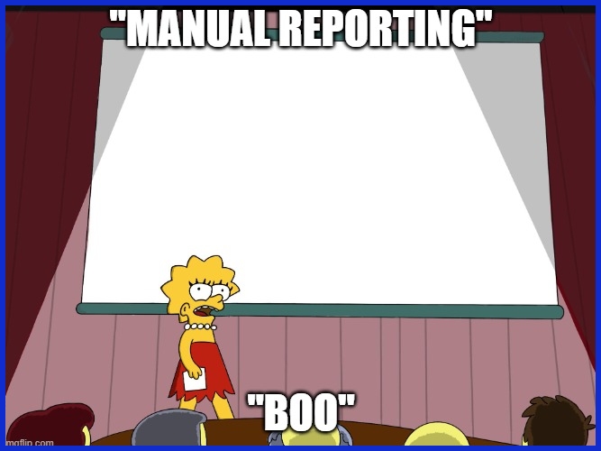 manual reporting
