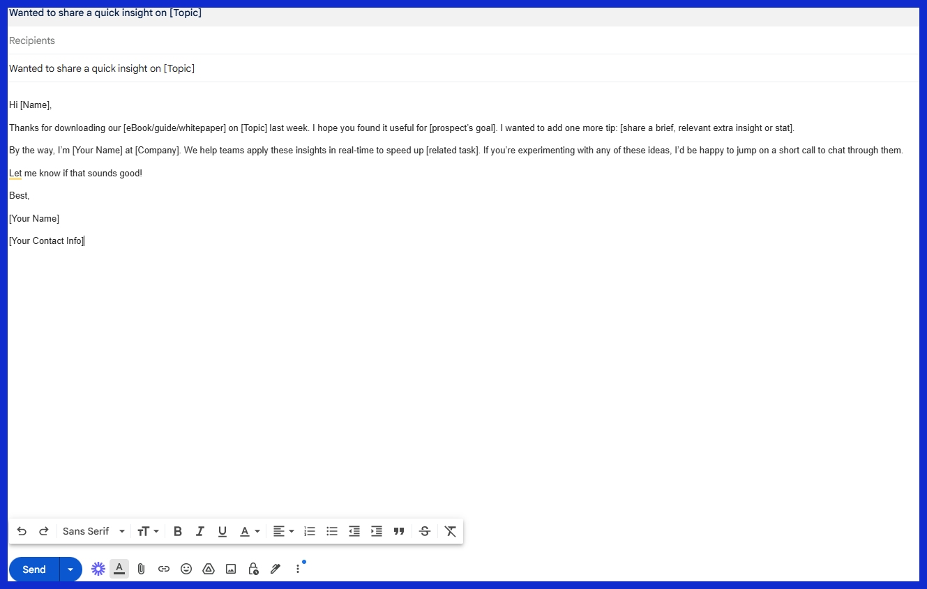 9. Content Follow-Up (e.g., After They Downloaded Something)