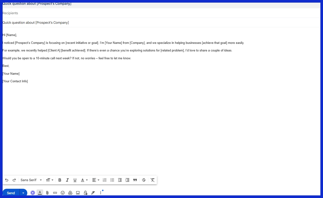 3. Cold Outreach (Curiosity / “Quick Question”)