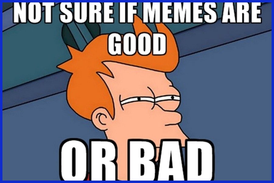 The Risks of Memes